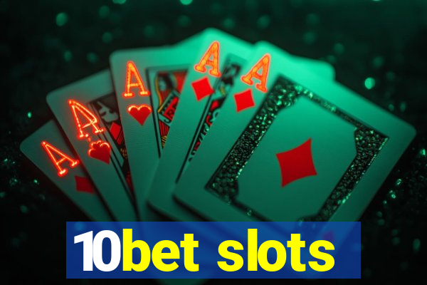 10bet slots